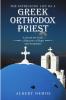 The Intriguing Life of a Greek Orthodox Priest