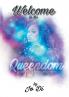 Welcome to the Queendom