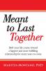Meant to Last Together