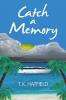 Catch a Memory