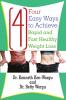 Four (4) Easy Ways to Achieve Rapid and Fast Healthy Weight Loss