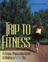 Trip to Fitness