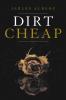 Dirt Cheap