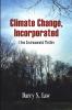 Climate Change Incorporated