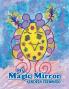 My Magic Mirror
