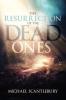 The Resurrection of The Dead Ones