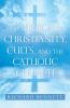 The Mirror of Christianity Cults and the Catholic Church