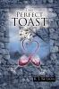 The Perfect Toast