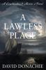 A Lawless Place
