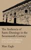 The Audiencia of Santo Domingo in the Seventeenth Century