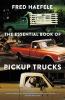 The Essential Book of Pickup Trucks