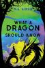 What A Dragon Should Know