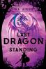 Last Dragon Standing