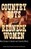 Country Boys and Redneck Women