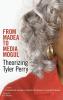 From Madea to Media Mogul