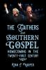 Gaithers and Southern Gospel