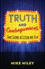 Truth and Consequences