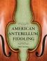 American Antebellum Fiddling