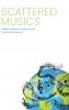Scattered Musics