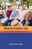 What the Children Said