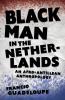 Black Man in the Netherlands