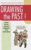 Drawing the Past Volume 1