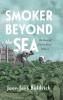 Smoker Beyond the Sea