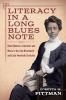 Literacy in a Long Blues Note