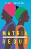 Matria Redux