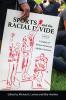 Sports and the Racial Divide Volume II