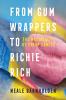 From Gum Wrappers to Richie Rich