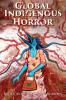 Global Indigenous Horror