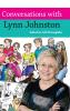 Conversations with Lynn Johnston