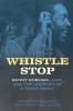 Whistle Stop