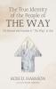The True Identity of the People of the Way