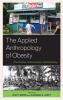 Applied Anthropology of Obesity