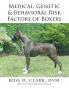 Medical Genetic & Behavioral Risk Factors of Boxers
