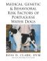 Medical Genetic & Behavioral Risk Factors of Portuguese Water Dogs