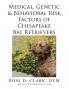Medical Genetic & Behavioral Risk Factors of Chesapeake Bay Retrievers