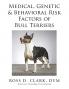 Medical Genetic & Behavioral Risk Factors of Bull Terriers