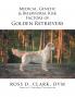 Medical Genetic & Behavioral Risk Factors of Golden Retrievers