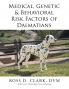 Medical Genetic & Behavioral Risk Factors of Dalmatians