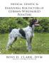 Medical Genetic & Behavioral Risk Factors of German Wirehaired Pointers