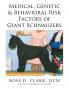 Medical Genetic & Behavioral Risk Factors of Giant Schnauzers