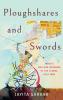 Ploughshares and Swords