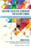 Building Collective Leadership for Culture Change