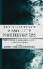 Dialectics of Absolute Nothingness