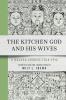The Kitchen God and His Wives