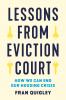 Lessons from Eviction Court
