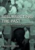Resurrecting the Past